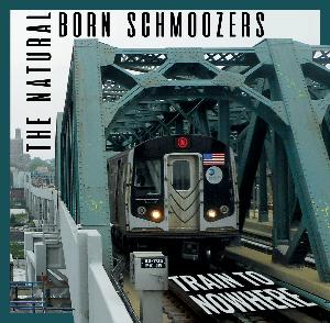 Natural Born Schmoozers, Train To Nowhere 4 Original song EP. Songs are being added to the Music/Videos page as videos are made.  On the Catalogue listing for the disc-The recordings, & the motivation behind the songs and recording sessions are discussed. Other places on the website too. the songs are also on Spotify, iTunes etc, but the Grab A Slice Stimulus Package Deal is too good to pass up! 
